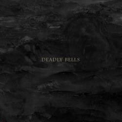 Deadly Bells : Deadly Bells